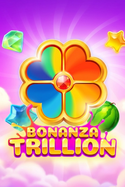 Bonanza Trillion