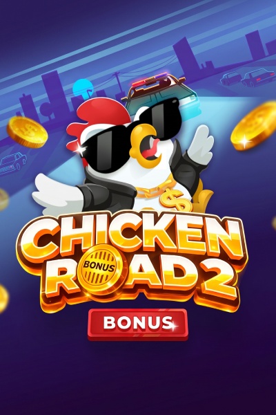 Chicken Road 2 Bonus